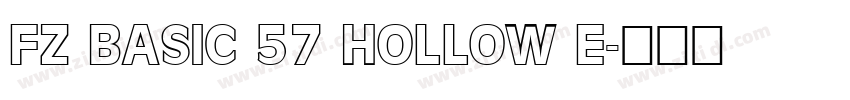 FZ BASIC 57 HOLLOW E字体转换 FZ BASIC 57 HOLLOW E字体转换